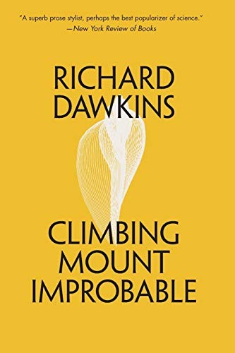 Cover of Climbing Mount Improbable by Richard Dawkins
