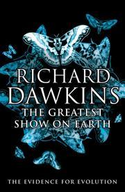 Cover of The Greatest Show on Earth by Richard Dawkins