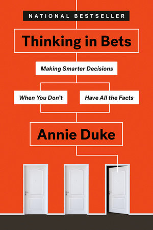 Cover of Thinking in Bets by Annie Duke
